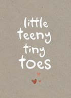 little teeny tiny toes